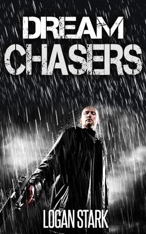 Cover of the book Dream Chasers by Bryan Kollar