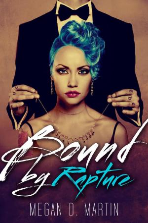 Cover of the book Bound by Rapture by Cora Kaine