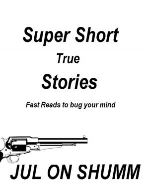 Book cover of Super Short True Stories