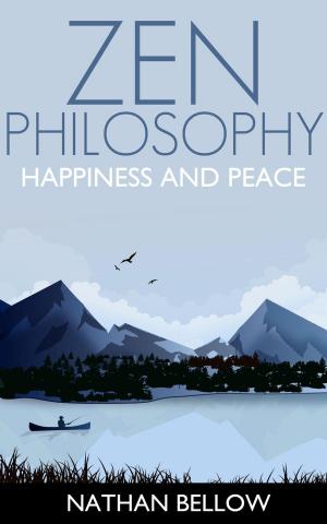Book cover of Zen Philosophy: A Practical Guide to Happiness and Peace: Zen Mind: Zen Meditation
