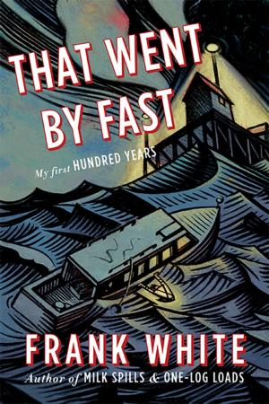 Cover of the book That Went By Fast by Maria I. Bremner