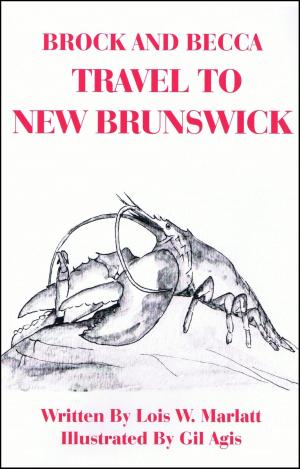Book cover of Brock and Becca: Travel To New Brunswick