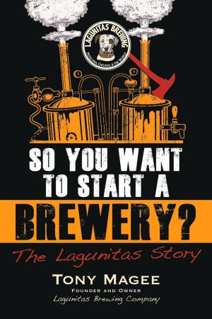 Cover of the book So You Want to Start a Brewery? by Will Friedwald, Tony Bennett