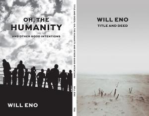 Cover of the book Title and Deed / Oh, the Humanity and other good intentions by Will Eno