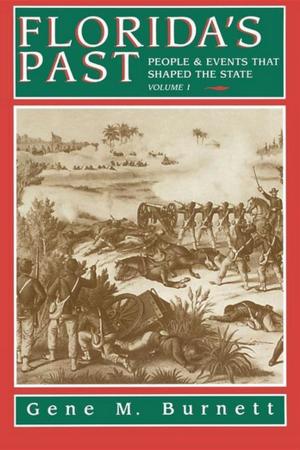 Cover of the book Florida's Past, Vol 1 by P J Benshoff