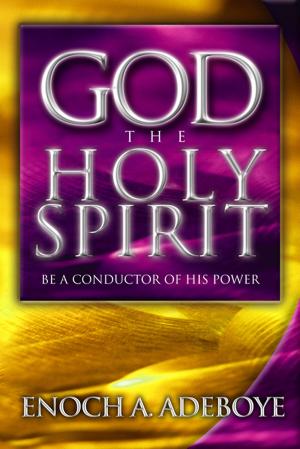 Cover of the book God, The Holy Spirit by Gloria Ward, Ph.D.