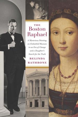 Cover of the book The Boston Raphael by Franz Werfel, James Reidel, Vartan Gregorian