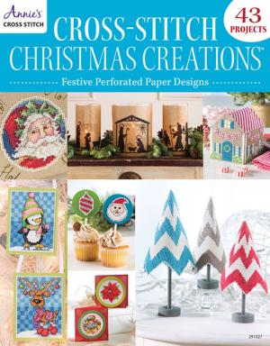 Cover of the book Cross-Stitch Christmas Creations: Festive Perforated Paper Designs by Rohn Strong