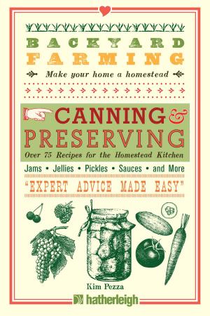 Cover of the book Backyard Farming: Canning & Preserving by Erica Spiegelman
