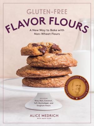 Cover of the book Gluten-Free Flavor Flours by Shax Riegler, Robert Bean