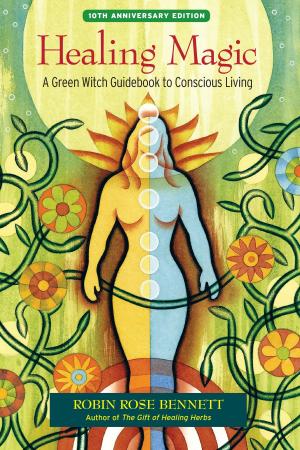 Cover of the book Healing Magic, 10th Anniversary Edition by Denis Cicero, Kris Czartoryski, Suzanne Gruber, Michael Lipp