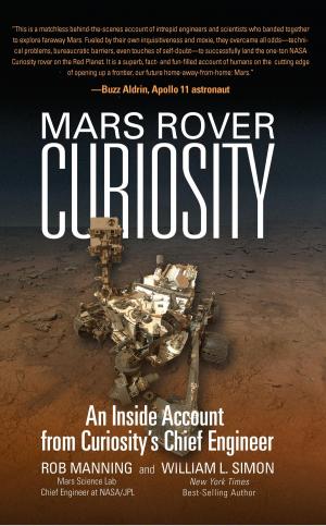 Cover of the book Mars Rover Curiosity by Peter Liebhold, Nancy Davis, Kathleen G. Franz