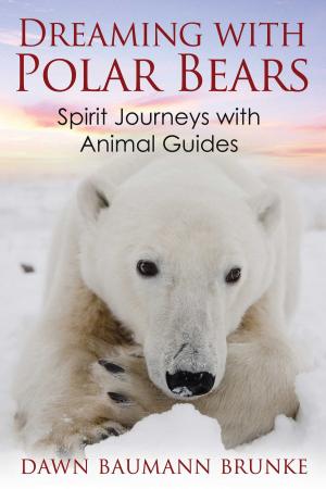 bigCover of the book Dreaming with Polar Bears by 