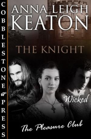 Cover of the book The Knight by Anna Leigh Keaton