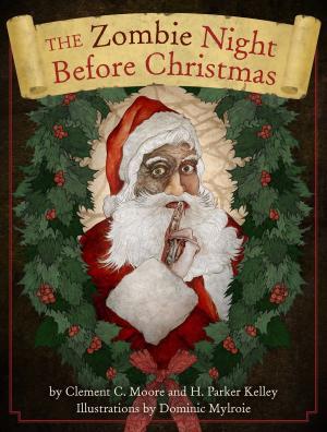 Cover of the book The Zombie Night Before Christmas by Ellen Brown