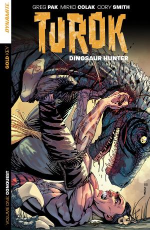 Cover of the book Turok: Dinosaur Hunter Vol. 1 by Crystal Fraiser, Erik Mona