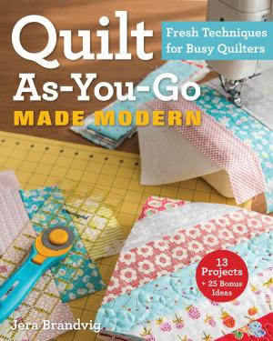 Cover of the book Quilt As-You-Go Made Modern by Susanna Oroyan