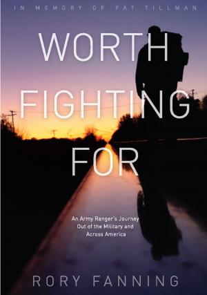 Cover of the book Worth Fighting For by James Connolly, Mike Davis