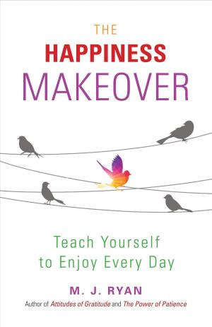 Cover of the book The Happiness Makeover by Carla Bonner