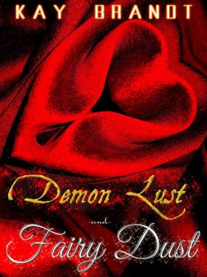 Book cover of Demon Lust and Fairy Dust