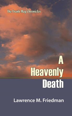 Book cover of A Heavenly Death