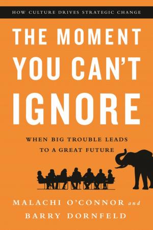 Cover of the book The Moment You Can't Ignore by Michael J. Mazarr