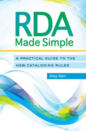 Cover of the book RDA Made Simple: A Practical Guide to the New Cataloging Rules by Michael C. LeMay