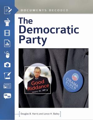 Cover of the book The Democratic Party: Documents Decoded by Jennifer Jefferis