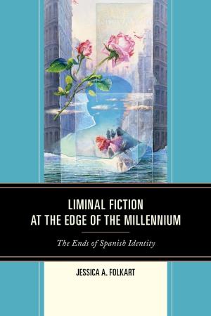 Cover of the book Liminal Fiction at the Edge of the Millennium by 