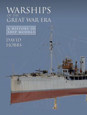 Cover of the book Warships of the Great War Era by Bob Ward