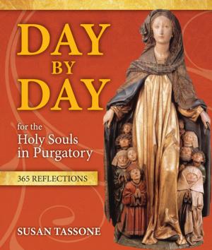 Cover of the book Day by Day for the Holy Souls in Purgatory by Lynne M. Lang