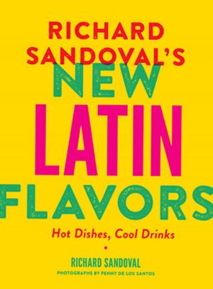 Book cover of Richard Sandoval's New Latin Flavors