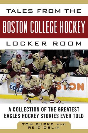 Book cover of Tales from the Boston College Hockey Locker Room