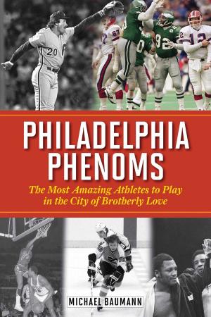 Cover of the book Philadelphia Phenoms by Rob Pate