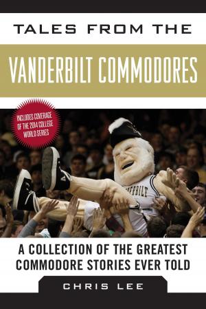 Cover of the book Tales from the Vanderbilt Commodores by Marshall J. Cook, Jack Walsh