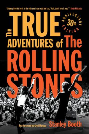 Book cover of The True Adventures of the Rolling Stones
