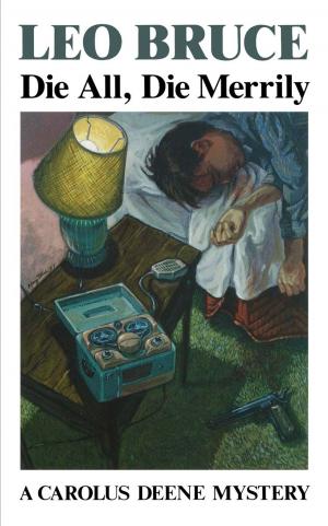 Cover of the book Die All, Die Merrily by Laurie Carlson