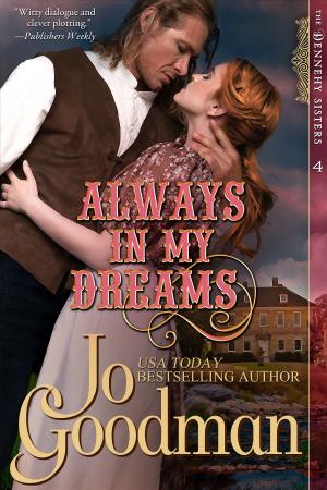 Cover of Always in My Dreams (The Dennehy Sisters Series, Book 4)