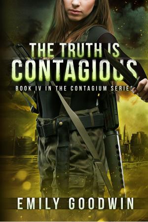 Cover of the book The Truth is Contagious by Briar Lee Mitchell