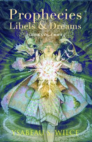 Cover of the book Prophecies, Libels & Dreams by Sarah Rees Brennan