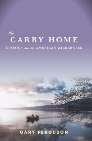 Cover of the book The Carry Home by Sarah Moss