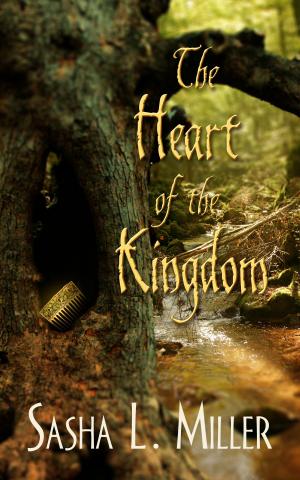 Cover of the book The Heart of the Kingdom by Megan Derr, Sasha L. Miller
