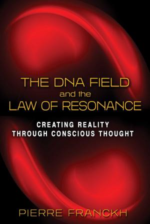 Book cover of The DNA Field and the Law of Resonance