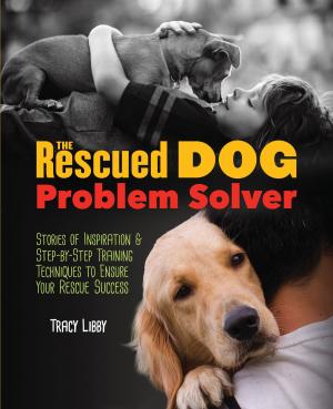 Cover of the book The Rescued Dog Problem Solver by John Terry