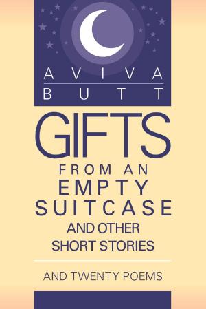 Cover of the book Gifts from an Empty Suitcase and Other Short Stories by R. J.  DeNardo