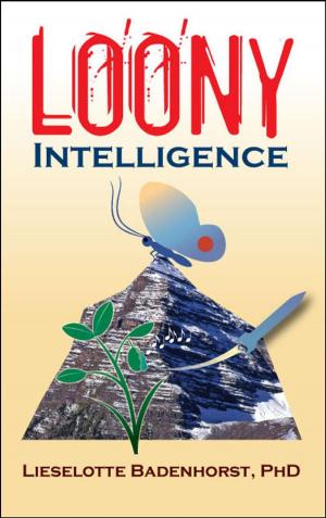 Cover of the book Loony Intelligence by Henry M.   King, Philip L.  Carroll