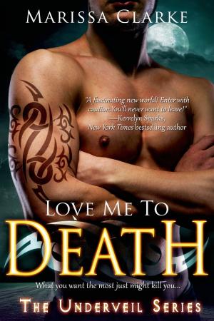 Cover of the book Love Me to Death by Joan Avery