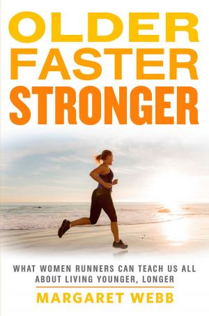 bigCover of the book Older, Faster, Stronger by 