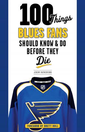 Cover of the book 100 Things Blues Fans Should Know & Do Before They Die by Frank Beamer, Jeff Snook