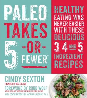 Cover of the book Paleo Takes 5 - Or Fewer by Jennifer Dougherty